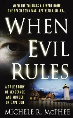 Wenn das Böse regiert: Rache und Mord auf Cape Cod - When Evil Rules: Vengeance and Murder on Cape Cod