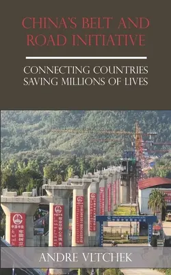 Chinas Gürtel- und Straßeninitiative: Länder verbinden und Millionen von Menschenleben retten - China's Belt and Road Initiative: Connecting Countries Saving Millions of Lives