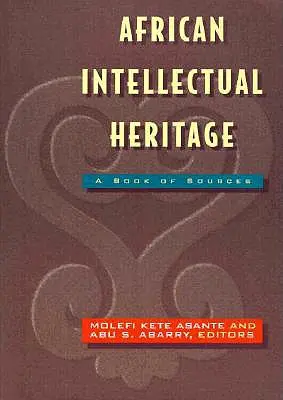 Afrikanisches intellektuelles Erbe - African Intellectual Heritage