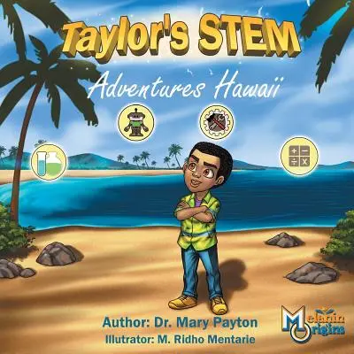 Taylors STEM-Abenteuer: Hawaii - Taylor's STEM Adventures: Hawaii