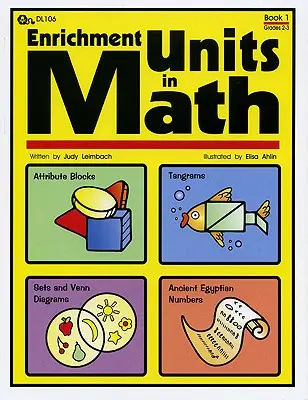 Anreicherungseinheiten in Mathematik: Buch 1, Klassenstufe 2-3 - Enrichment Units in Math: Book 1, Grades 2-3