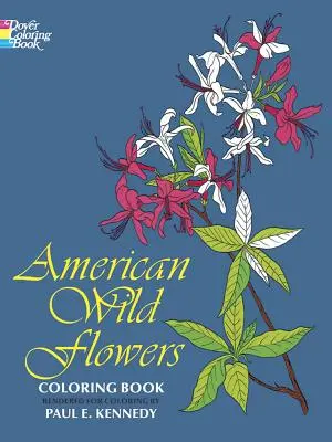 Amerikanische Wildblumen-Malbuch - American Wild Flowers Coloring Book