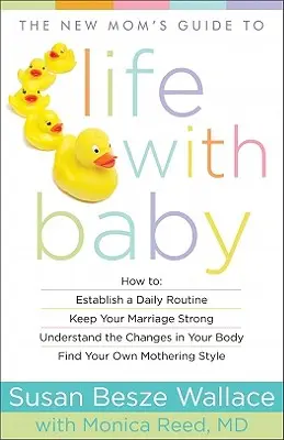 Leitfaden für neue Mütter zum Leben mit Baby - New Mom's Guide to Life with Baby