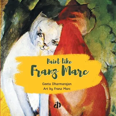 Malen wie Franz Marc - Paint like Franz Marc