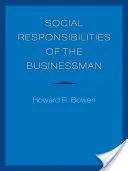 Die soziale Verantwortung des Geschäftsmannes - Social Responsibilities of the Businessman