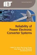 Zuverlässigkeit von leistungselektronischen Umrichtersystemen - Reliability of Power Electronic Converter Systems