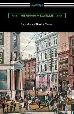 Bartleby und Benito Cereno - Bartleby and Benito Cereno