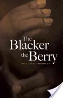 Je schwärzer die Beere - The Blacker the Berry