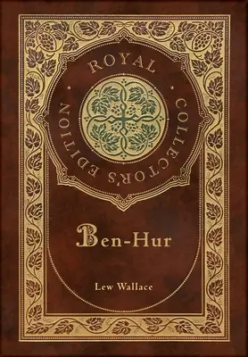 Ben-Hur (Royal Collector's Edition) (Laminierter Hardcover-Einband mit Schutzumschlag) - Ben-Hur (Royal Collector's Edition) (Case Laminate Hardcover with Jacket)