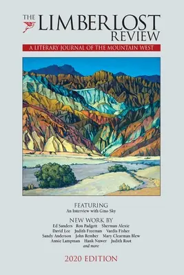 Die Limberlost Review: Eine literarische Zeitschrift aus den westlichen Bergen (Ausgabe 2020) - The Limberlost Review: A Literary Journal of the Mountain West (2020 Edition)