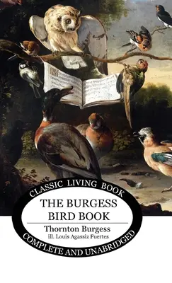 Das Burgess Vogelbuch für Kinder - The Burgess Bird Book for Children