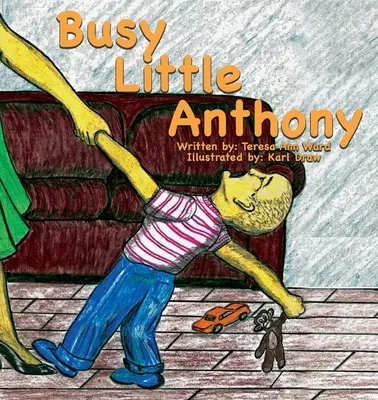 Der fleißige kleine Anthony - Busy Little Anthony