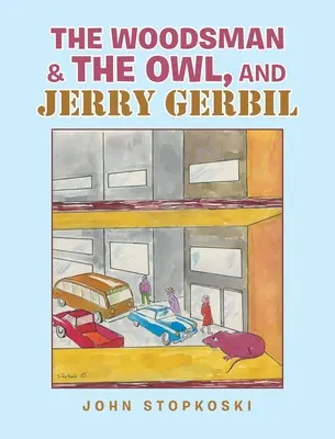 Der Förster, die Eule und Jerry Gerbil - The Woodsman & the Owl, and Jerry Gerbil