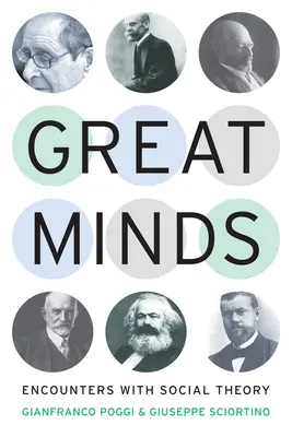 Große Geister: Begegnungen mit der Gesellschaftstheorie - Great Minds: Encounters with Social Theory