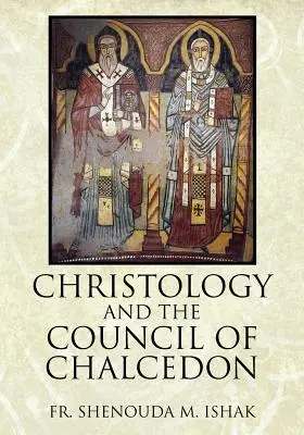 Christologie und das Konzil von Chalkedon - Christology and the Council of Chalcedon