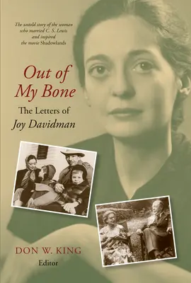 Out of My Bone: Die Briefe von Joy Davidman - Out of My Bone: The Letters of Joy Davidman