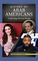 Geschichte der arabischen Amerikaner: Die Erkundung vielfältiger Wurzeln - History of Arab Americans: Exploring Diverse Roots