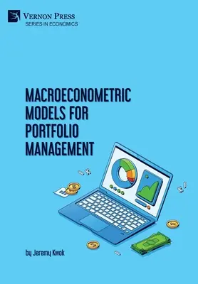 Makroökonometrische Modelle für das Portfoliomanagement - Macroeconometric Models for Portfolio Management