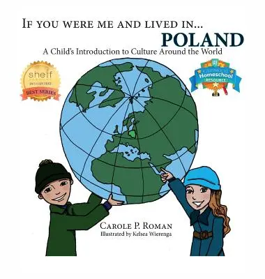 Wenn du ich wärst und leben würdest in...Polen: Eine Einführung in die Kultur der Welt für Kinder - If You Were Me and Lived in...Poland: A Child's Introduction to Culture Around the World