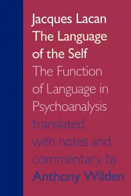 Die Sprache des Selbst: Die Funktion der Sprache in der Psychoanalyse - The Language of the Self: The Function of Language in Psychoanalysis