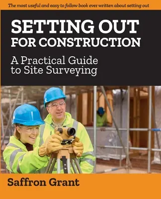 Aufbruch zum Bau: Ein praktischer Leitfaden für die Vermessung von Baustellen - Setting Out For Construction: A Practical Guide to Site Surveying