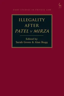 Rechtswidrigkeit nach Patel vs. Mirza - Illegality after Patel v Mirza