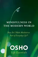 Achtsamkeit in der modernen Welt - Mindfulness in the Modern World