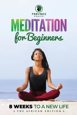 Meditation für Anfänger: A, B, C's zur Achtsamkeit - Meditation for Beginners: A, B, C's to Mindfulness