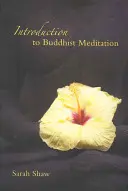 Einführung in die buddhistische Meditation - Introduction to Buddhist Meditation