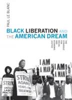 Schwarze Befreiung und der amerikanische Traum: Der Kampf für rassische und wirtschaftliche Gerechtigkeit - Black Liberation and the American Dream: The Struggle for Racial and Economic Justice