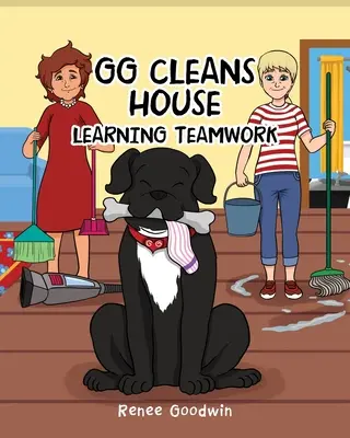 GG räumt das Haus auf: Teamarbeit lernen - GG Cleans House: Learning Teamwork