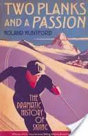 Zwei Bretter und eine Leidenschaft - Two Planks and a Passion