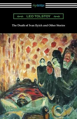 Der Tod des Iwan Iljitsch und andere Erzählungen - The Death of Ivan Ilyich and Other Stories