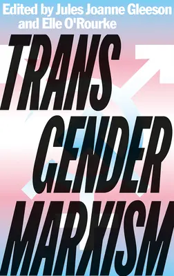 Transgender-Marxismus - Transgender Marxism