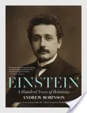 Einstein: Hundert Jahre Relativitätstheorie - Einstein: A Hundred Years of Relativity