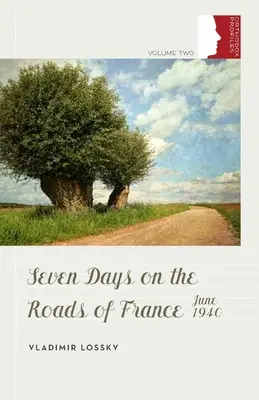 Sieben Tage auf den Straßen Frankreichs, Juni 1940 - Seven Days on the Roads of France, June 1940