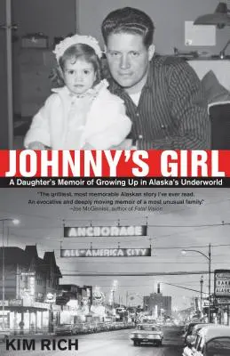 Johnnys Mädchen: Die Erinnerungen einer Tochter an ihr Erwachsenwerden - Johnny's Girl: A Daughter's Memoir of Growing Up I