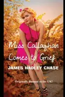 Miss Callaghan kommt in Trauer - Miss Callaghan Comes to Grief