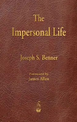 Das unpersönliche Leben - The Impersonal Life