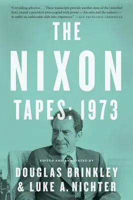 Die Nixon-Bänder: 1973 - The Nixon Tapes: 1973