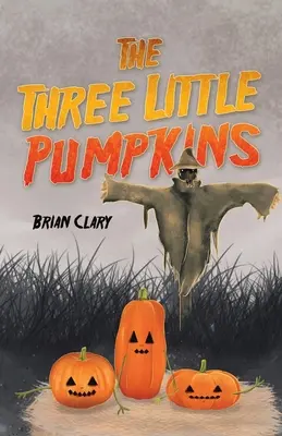 Die drei kleinen Kürbisse - The Three Little Pumpkins