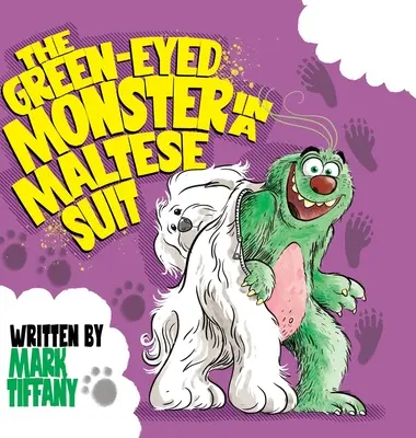 Das grünäugige Ungeheuer im Malteseranzug - The Green-eyed Monster in a Maltese Suit