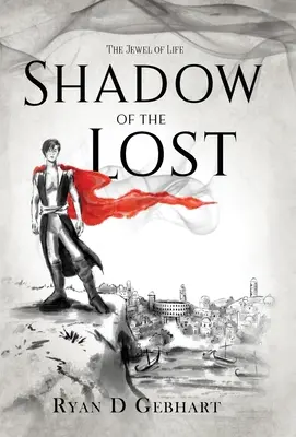 Der Schatten der Verlorenen: Ein Roman aus der Reihe „Juwel des Lebens - Shadow of the Lost: A Novel in the Jewel of Life Series