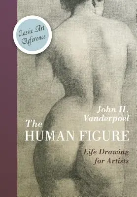 Die menschliche Figur (Dover Anatomie für Künstler) - The Human Figure (Dover Anatomy for Artists)