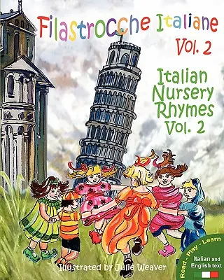 Filastrocche Italiane Band 2 - Italienische Kinderreime Band 2 - Filastrocche Italiane Volume 2 - Italian Nursery Rhymes Volume 2