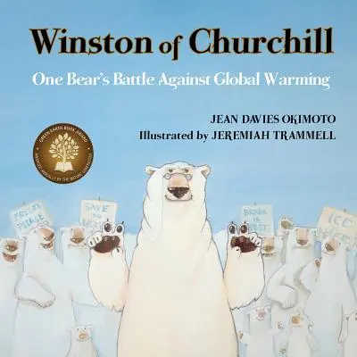 Winston von Churchill: Der Kampf eines Bären gegen die globale Erwärmung - Winston of Churchill: One Bear's Battle Against Global Warming