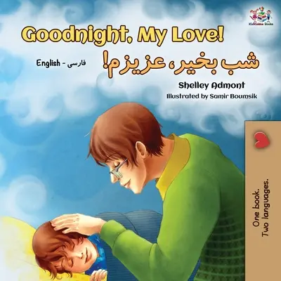 Gute Nacht, meine Liebe! (Englisch Farsi - Persisch Zweisprachiges Buch) - Goodnight, My Love! (English Farsi - Persian Bilingual Book)
