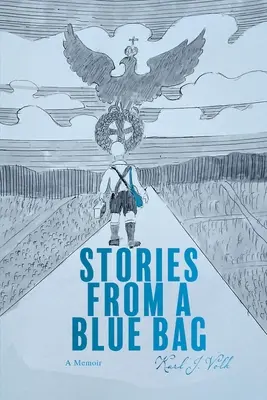Geschichten aus einer blauen Tasche: Eine Erinnerung - Stories from a Blue Bag: A Memoir