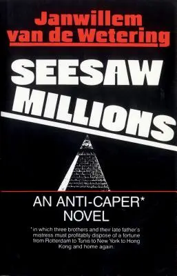 Seesaw Millions: Ein Anti-Kapern-Roman - Seesaw Millions: An Anti-Caper Novel