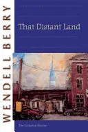 Das ferne Land: Die gesammelten Geschichten - That Distant Land: The Collected Stories